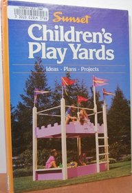 Children's Play Yards (Southern Living Home Improvement)