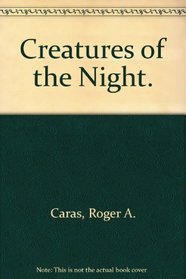 Creatures of the Night.