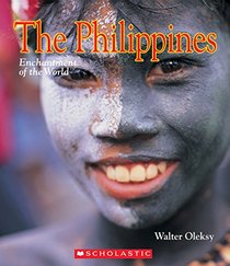 The Philippines (Enchantment of the World. Second Series)