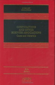 Corporations And Other Business Associations: Cases and Materials