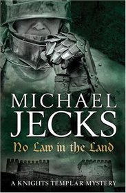 No Law in the Land (Knights Templar)