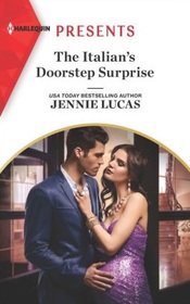 The Italian's Doorstep Surprise (Harlequin Presents, No 3933)