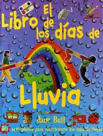 El Libro de Los Dias de Lluvia (Spanish Edition)