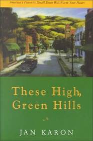 These High, Green Hills (Mitford Years, Bk 3) (Large Print)