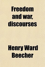 Freedom and war, discourses