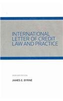 International Letter Of Credit Law and Practice, 2009-2010 ed.