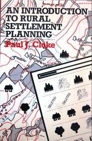 An Introduction to Rural Settlement Planning (University Paperbacks)