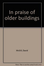 In praise of older buildings