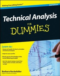 Technical Analysis For Dummies (For Dummies (Business & Personal Finance))