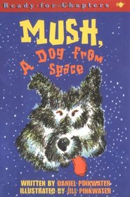 Mush, A Dog From Space