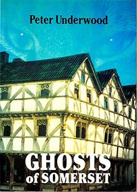 Ghosts of Somerset