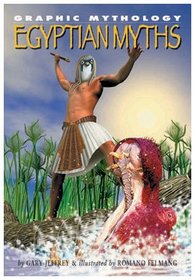 Egyptian Myths (Graphic Mythology)