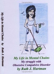 My Life in Mental Chains (Looking Glass)