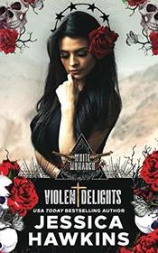 Violent Delights (White Monarch)