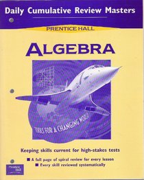 Algebra: Tools For A Changing World. (Daily Cumulative Review Masters)
