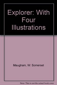 Explorer: With Four Illustrations (America in Two Centuries, an Inventory)