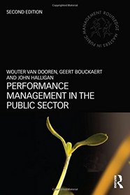 Performance Management in the Public Sector (Routledge Masters in Public Management)
