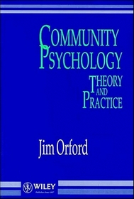 Community Psychology : Theory and Practice