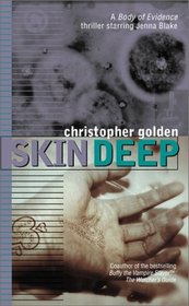 Skin Deep (Body of Evidence, Bk 6)