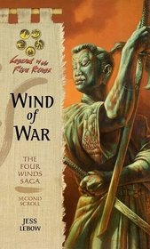 Wind of War (Legend of the Five Rings: The Four Winds Saga, Book 2)