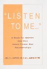 Listen to Me: A Book for Women and Men About Father-Son Relationships