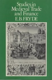 Studies in Medieval Trade and Finance: History Series (Hambledon Press), V. 13