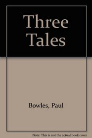 Three Tales