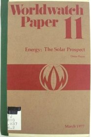 Energy: The Solar Prospect (Worldwatch paper)