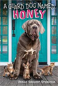 A Guard Dog Named Honey