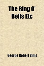 The Ring O' Bells Etc