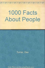 1000 Facts About People (1000 facts about)