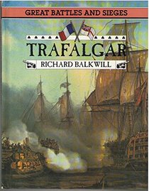 Trafalgar (Great Battles & Sieges)