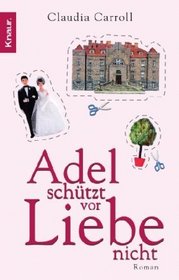 Adel schtzt vor Liebe nicht