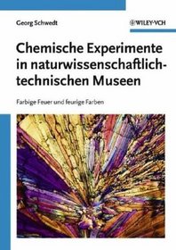 Chemische Experimente in Naturwissenschaftlich-Technichen Museen (German Edition)