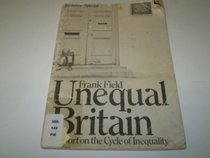 Unequal Britain: A report on the cycle of inequality