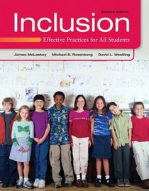 Inclusion: Effective Practices for All Students (2nd Edition)