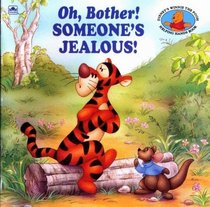 Oh, Bother! Someone's Jealous! (Golden Look-Look Books)