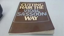 Cutting hair the Vidal Sassoon way
