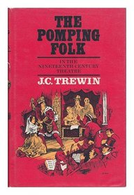The pomping folk in the nineteenth-century theatre;