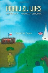 Parallel Lives: British Boy - American Senorita