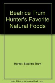 Favorite Natural Foods