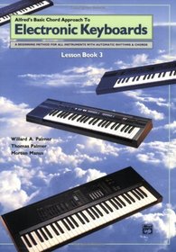 Chord Approach to Electronic Keyboards Lesson Book (Alfred's Basic Piano Library)