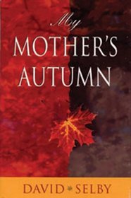 My Mother's Autumn