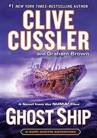 Ghost Ship: A Novel from the NUMA Files (A Kurt Austin Adventure)