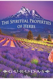 The Spiritual Properties of Herbs