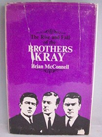 The rise and fall of the brothers Kray