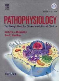 Pathophysiology Online for Pathophysiology (User Guide, Access Code and Textbook Package): The Biologic Basis for Disease in Adults & Children (Pathophysiology the Biologic Basis)