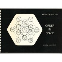 Order in Space (A Studio book)