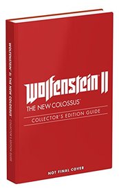 Wolfenstein II: The New Colossus: Prima Collector's Edition Guide