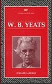 W.B. Yeats (Writers  Their Work)